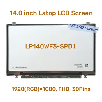 Оригиналната IPS-матрица LP140WF3-SPD1 Matte 30Pin FHD 1920x1080 Панел LP140WF3 (SP) (D1), За 14-инчов монитор LG