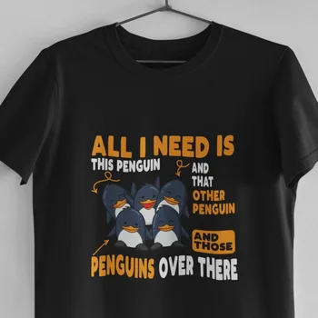 Тениска за любителите на пингвини, сладък птичке нужда от това